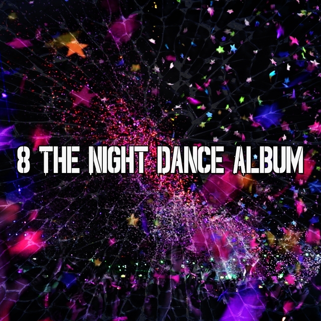 8 The Night Dance Album