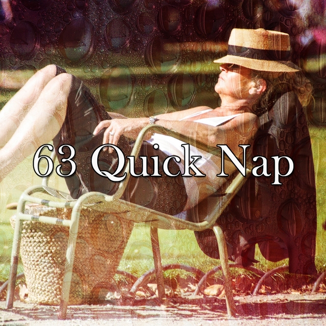 63 Quick Nap