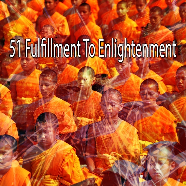 51 Fulfillment to Enlightenment