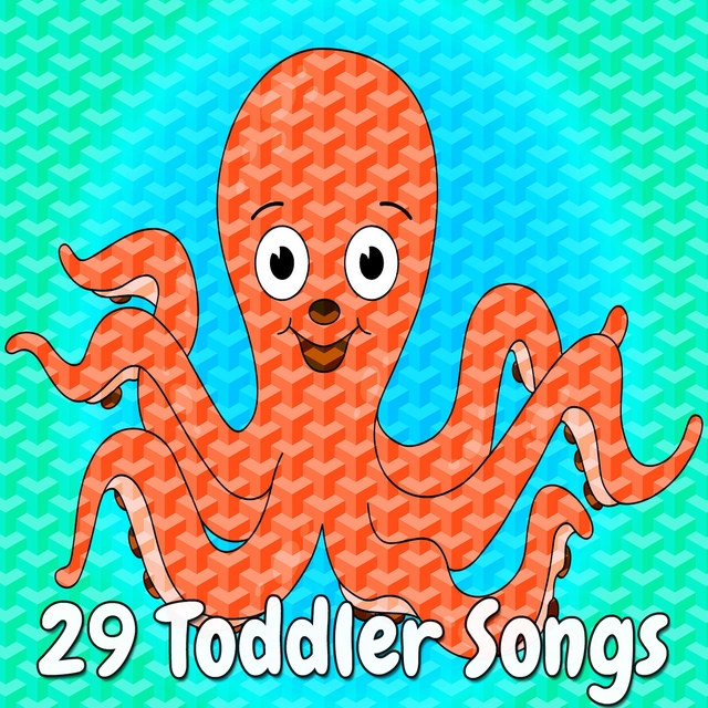 29 Toddler Songs