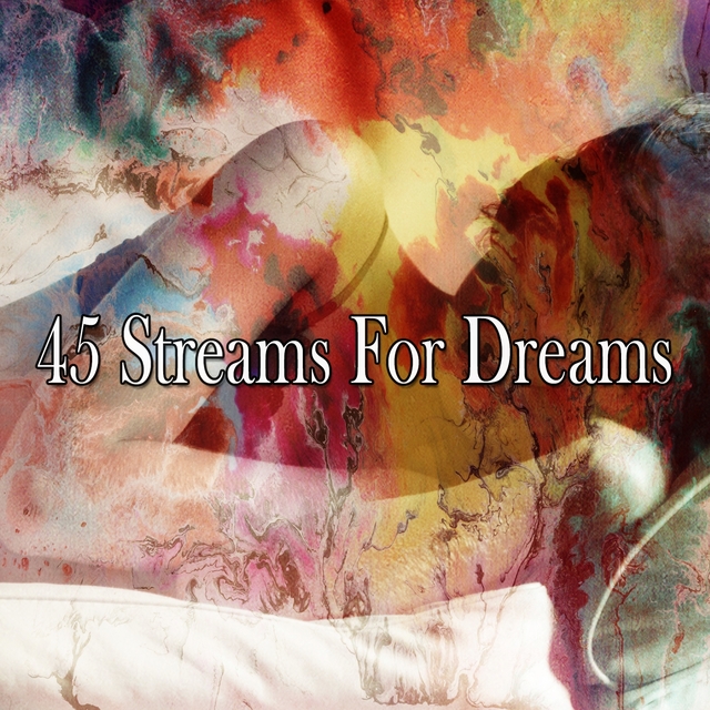 45 Streams for Dreams