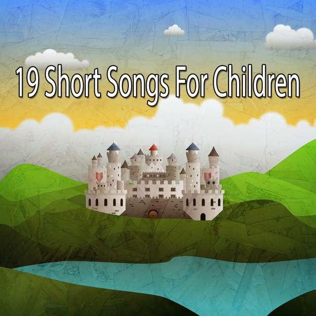 19 Short Songs for Children