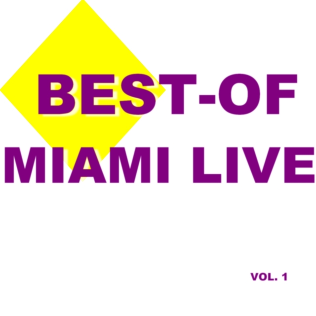 Best-of miami live