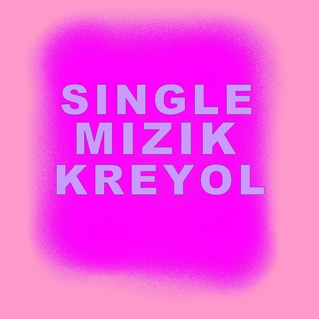 Single mizik kreyol