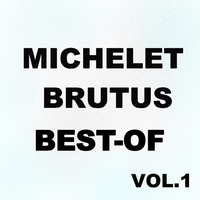 Couverture de Best-of Michel brutus