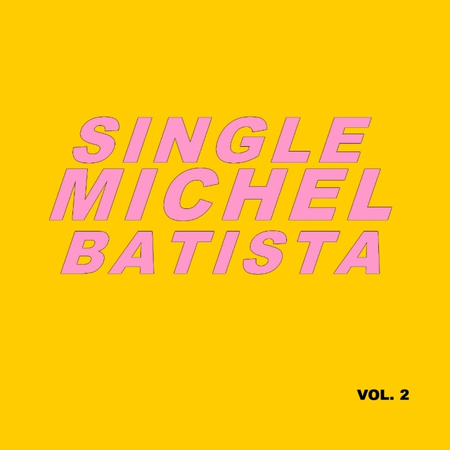 Single Michel batista