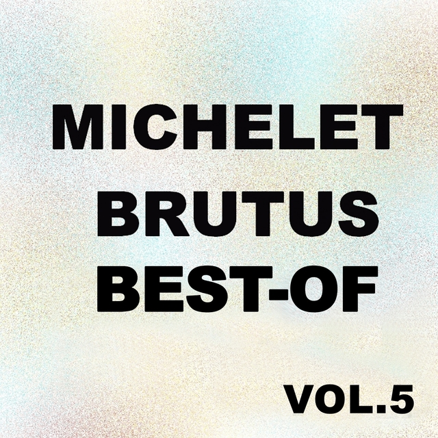 Couverture de Best-of Michelet brutus