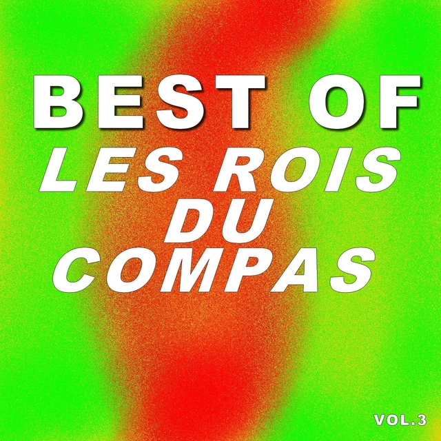 Couverture de Best Of Les Rois Du Compas
