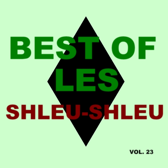 Couverture de Best Of Les Shleu-Shleu