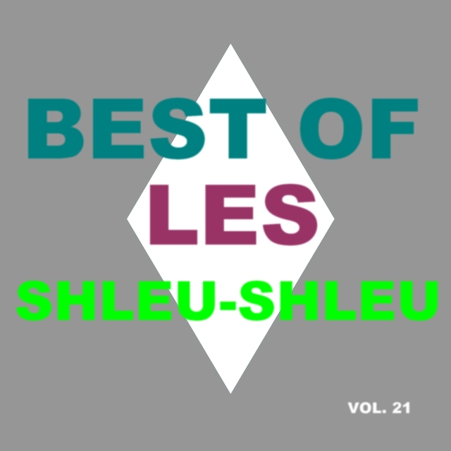 Best Of Les Shleu-Shleu