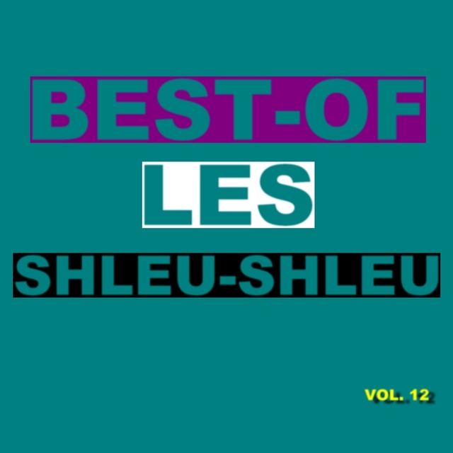 Best-Of Les Shleu-Shleu