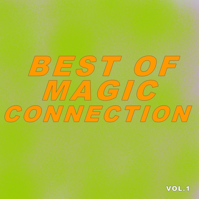 Best Of Magic Connection