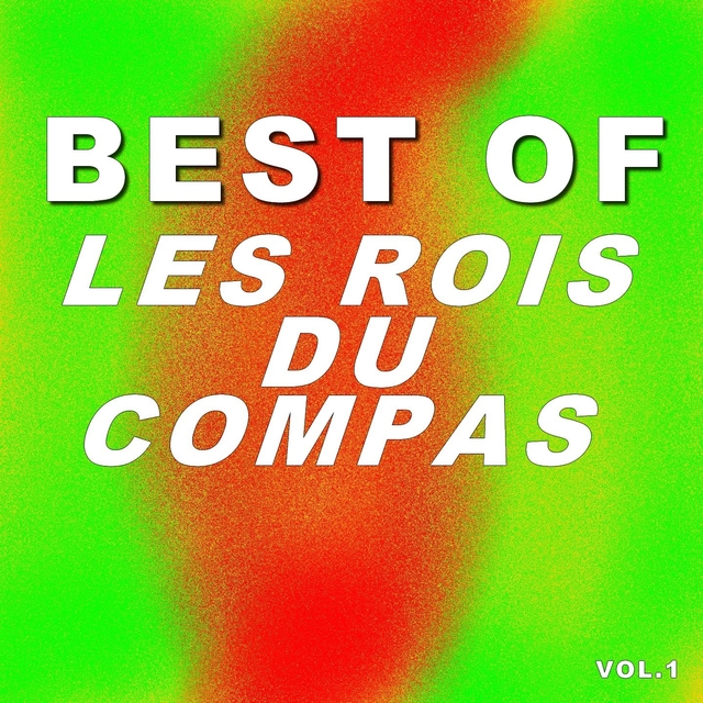 Best Of Les Rois Du Compas