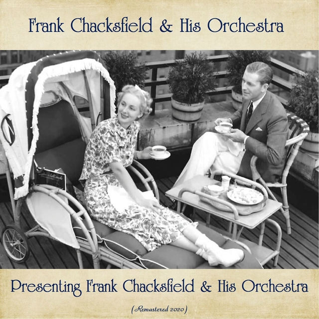 Couverture de Presenting Frank Chacksfield & His Orchestra