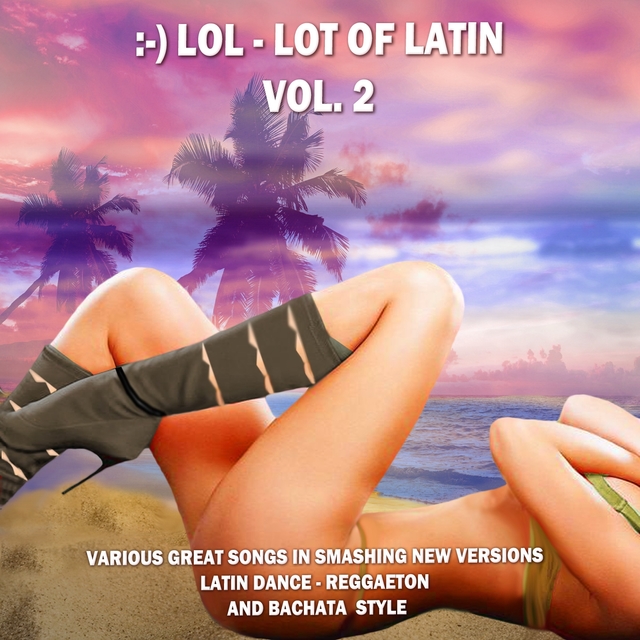 :-) Lol - Lot of Latin Vol. 2