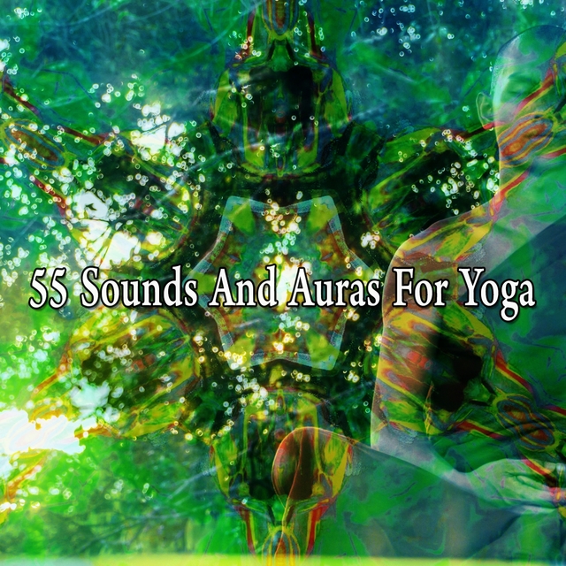55 Sounds and Auras for Yoga