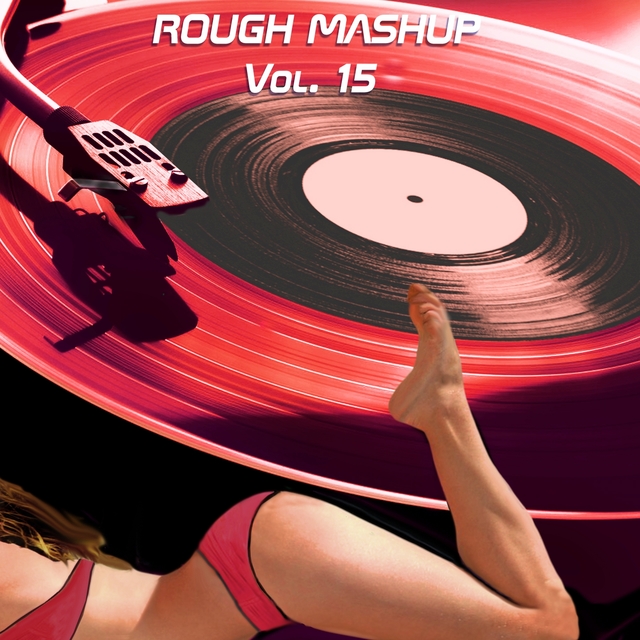 Rough Mashup Vol. 15