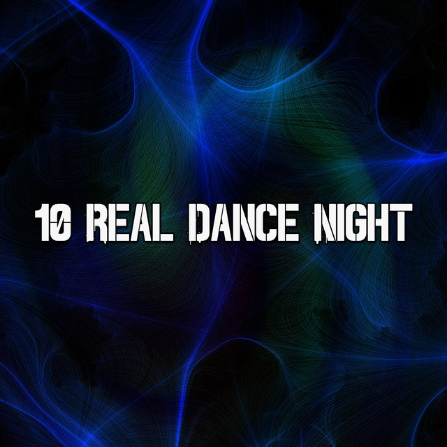 Couverture de 10 Real Dance Night