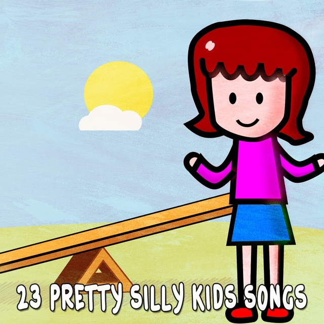 23 Pretty Silly Kids Songs