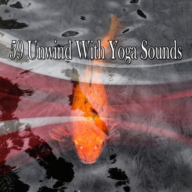 59 Unwind with Yoga Sounds