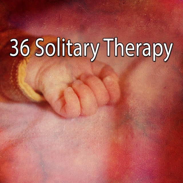 Couverture de 36 Solitary Therapy