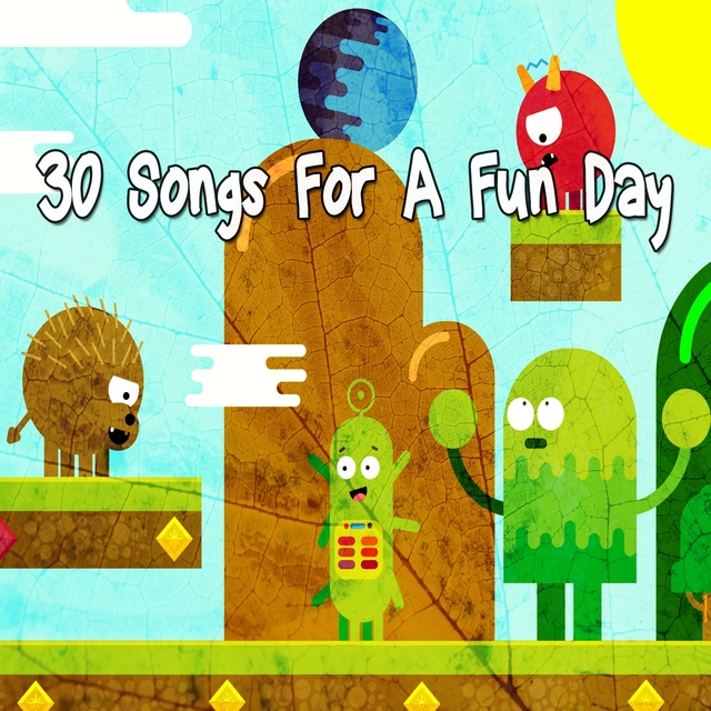 Couverture de 30 Songs for a Fun Day