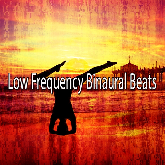 Low Frequency Binaural Beats