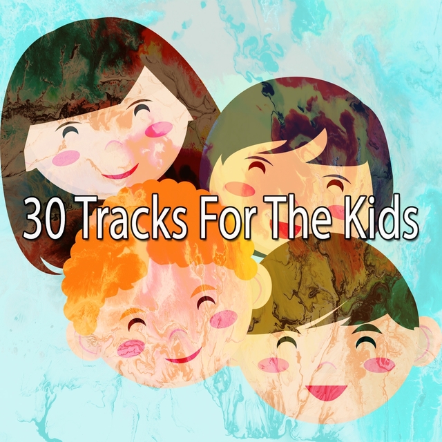 Couverture de 30 Tracks for the Kids