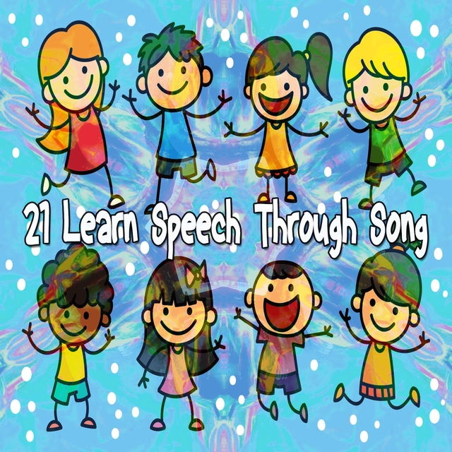 Couverture de 21 Learn Speech Through Song