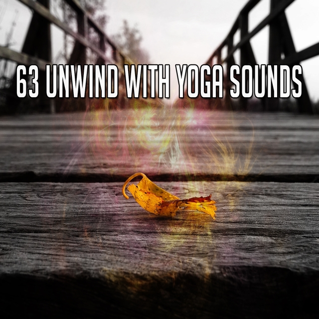 Couverture de 63 Unwind with Yoga Sounds