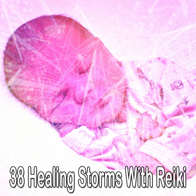 Couverture de 38 Healing Storms with Reiki