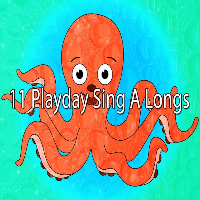 Couverture de 11 Playday Sing a Longs