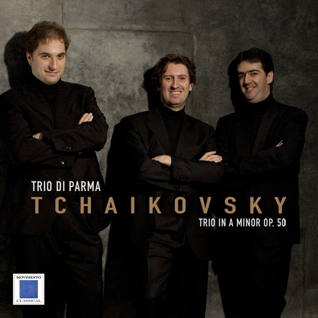 Tchaikovsky - Trio in A Minor, Op. 50