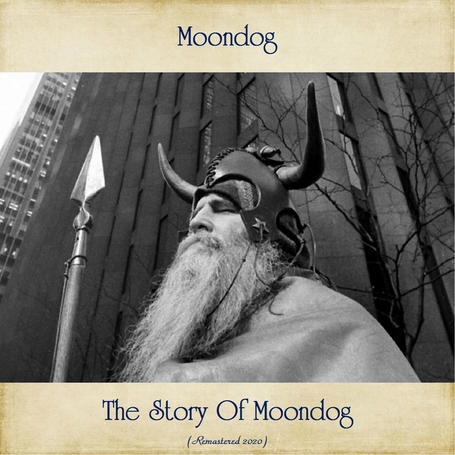 The Story Of Moondog