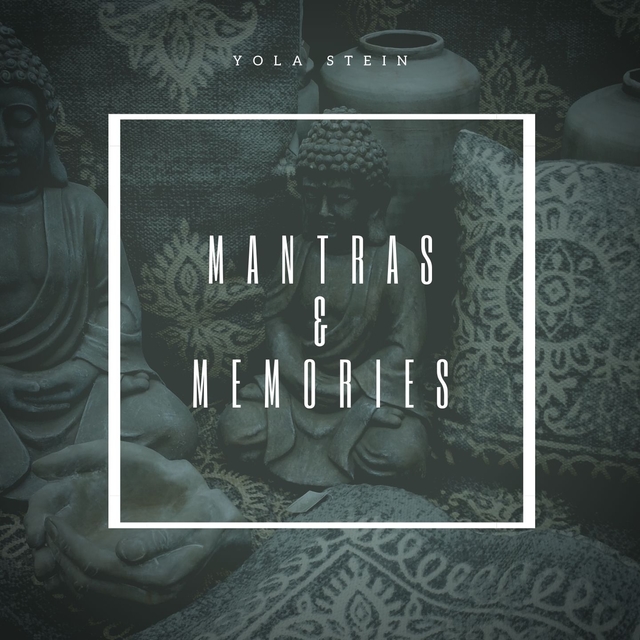 Mantras & Memories
