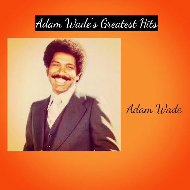 Adam Wade's Greatest Hits