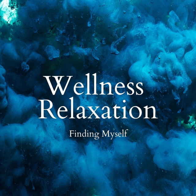 Couverture de Finding Myself - Wellness Relaxation