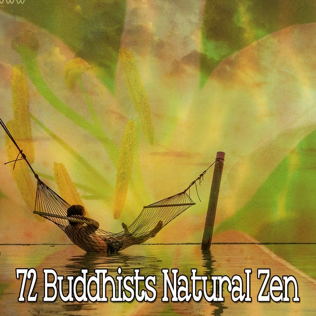 72 Buddhists Natural Zen