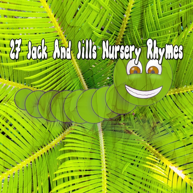 27 Jack and Jills Nursery Rhymes