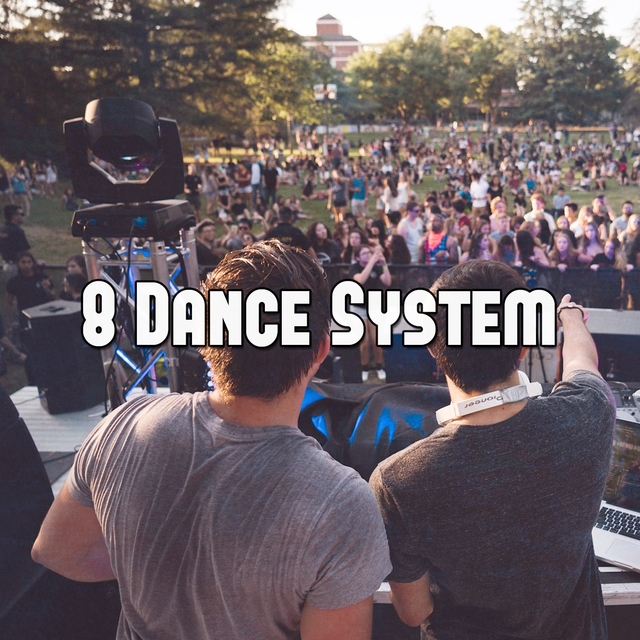 8 Dance System