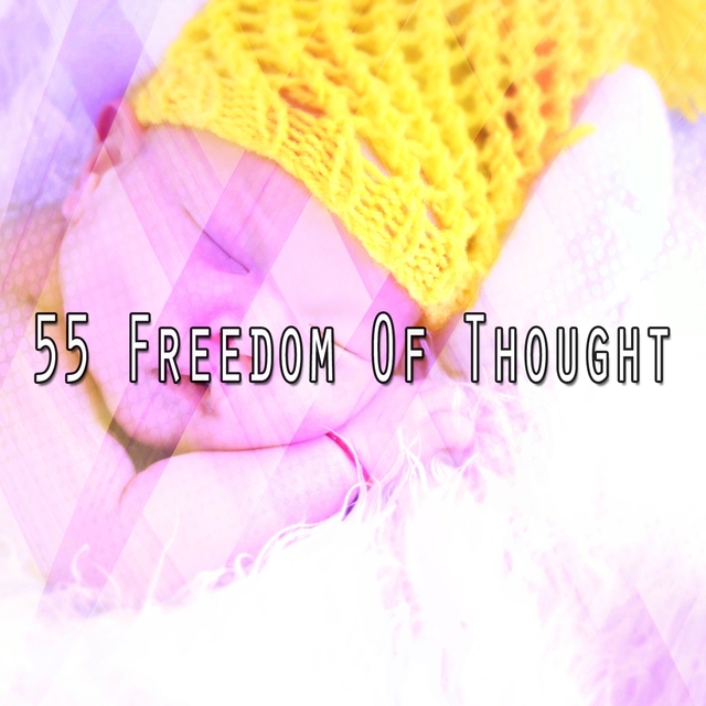 55 Freedom of Thought