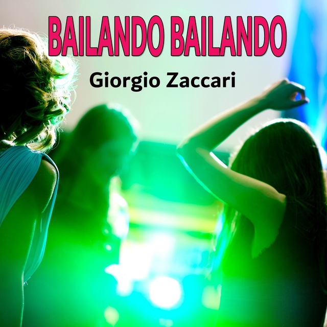 Couverture de Bailando Bailando