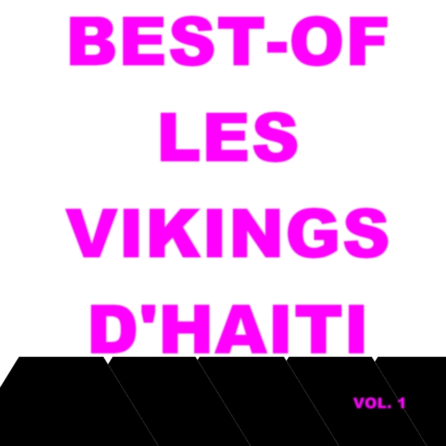 Best of les vikings d'haiti