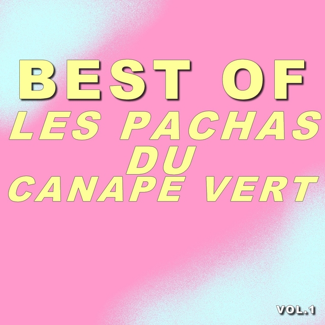 Couverture de Best of les pachas du canapé vert