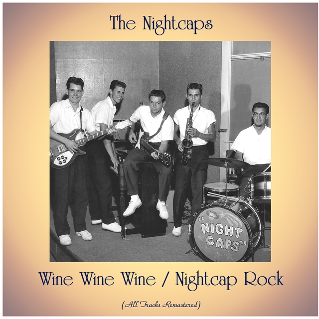 Couverture de Wine Wine Wine / Nightcap Rock