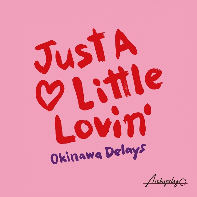 Couverture de Just a Little Lovin'