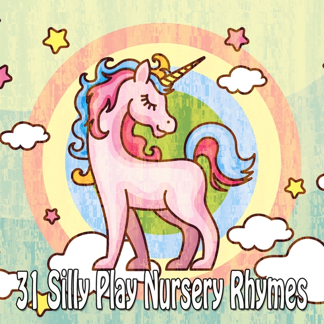 31 Silly Play Nursery Rhymes