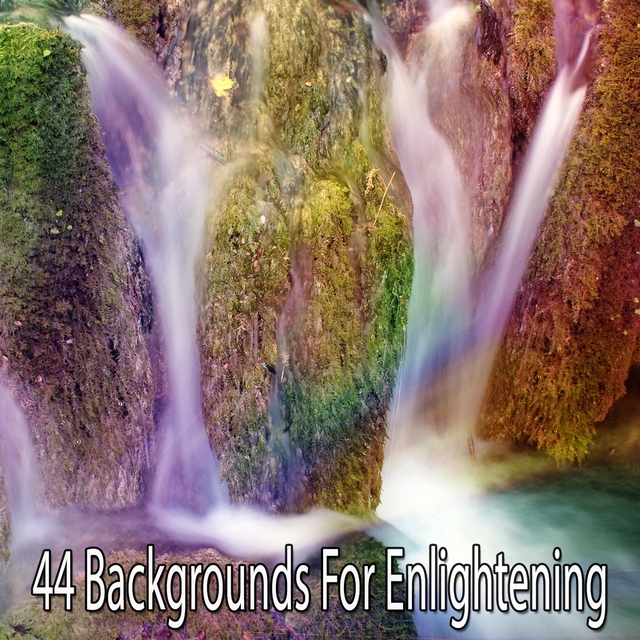 44 Backgrounds for Enlightening