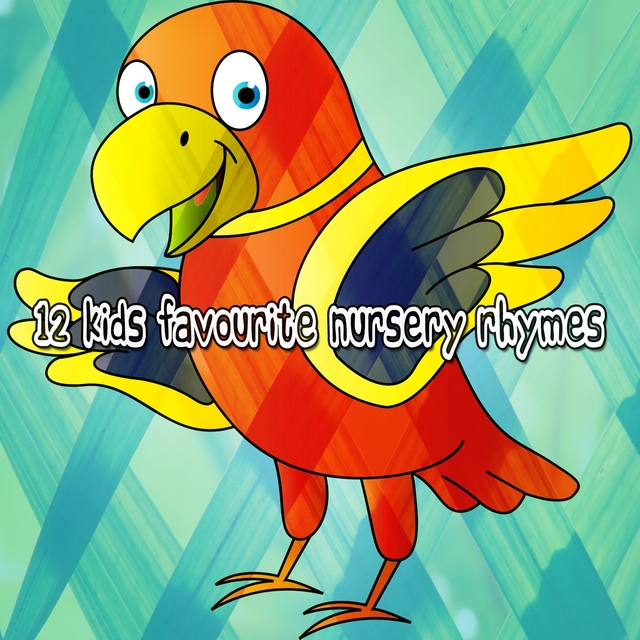 12 Kids Favourite Nursery Rhymes