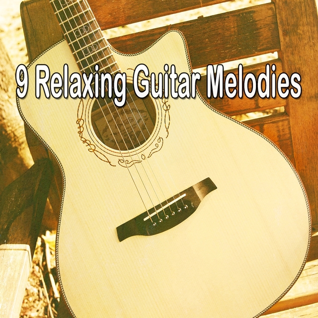 9 Relaxing Guitar Melodies